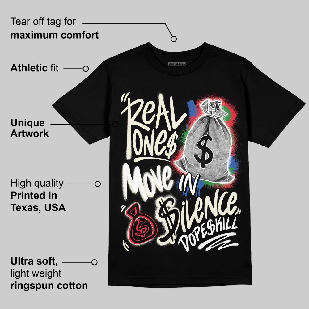 “285” Atlanta 11s DopeSkill T-Shirt Real Ones Move In Silence Graphic - Image 3