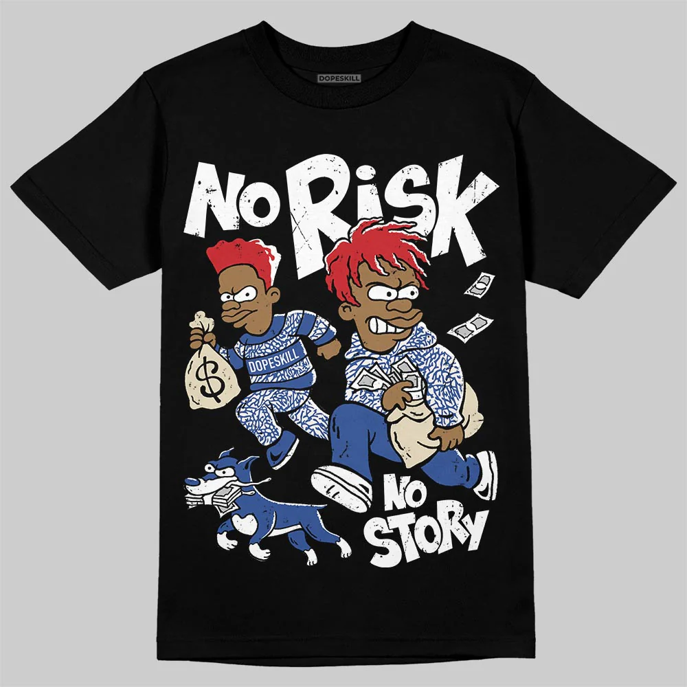 AJ Spizike Storm Blue DopeSkill T-Shirt No Risk No Story Graphic - Image 2