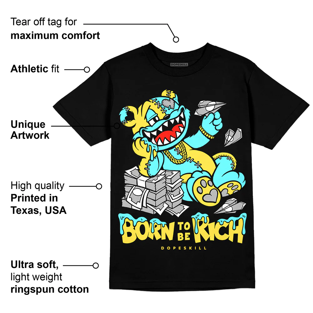 Aqua 5s DopeSkill T-Shirt Born To Be Rich Graphic - Image 3