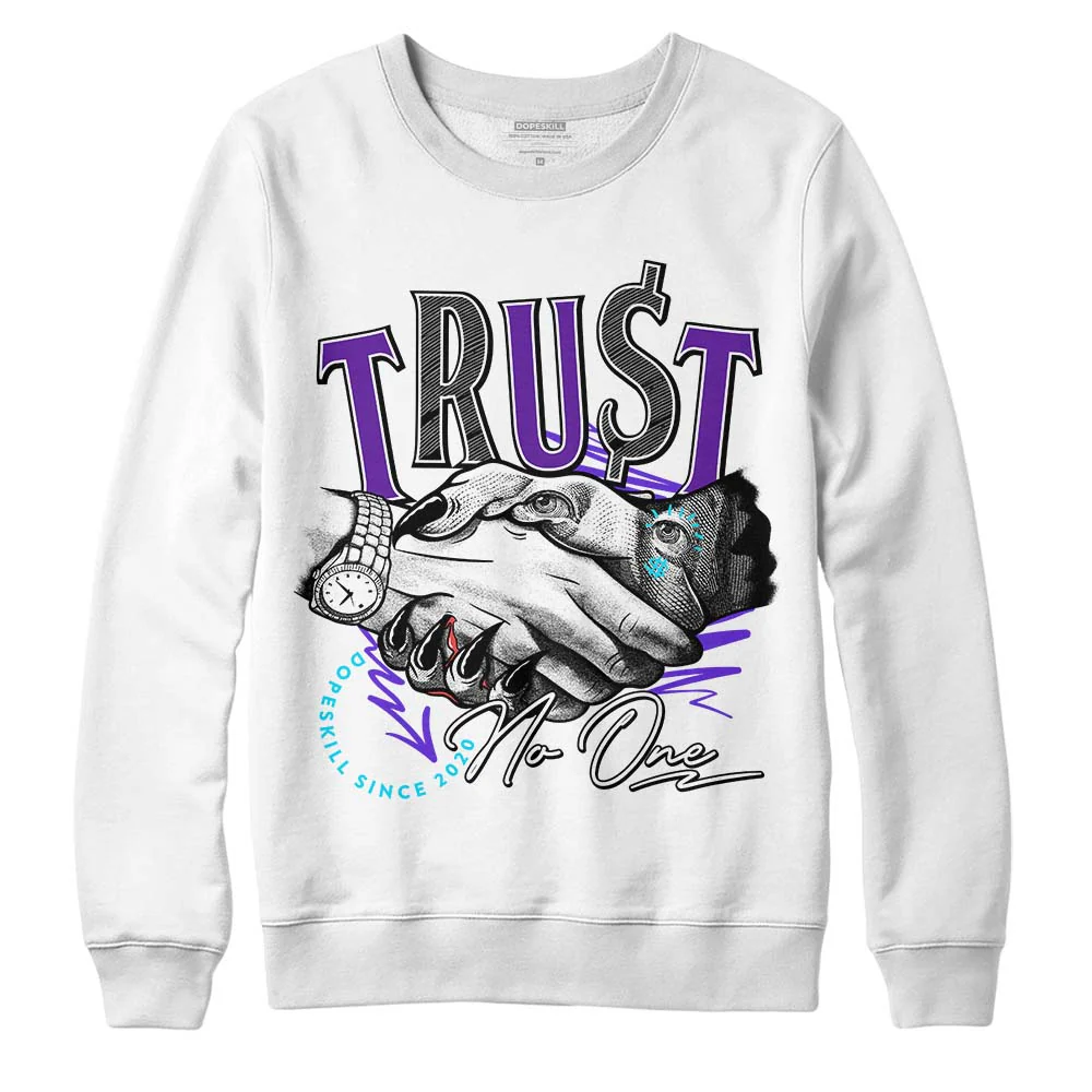 Aqua 6s DopeSkill Sweatshirt Trust No One Graphic - Image 2