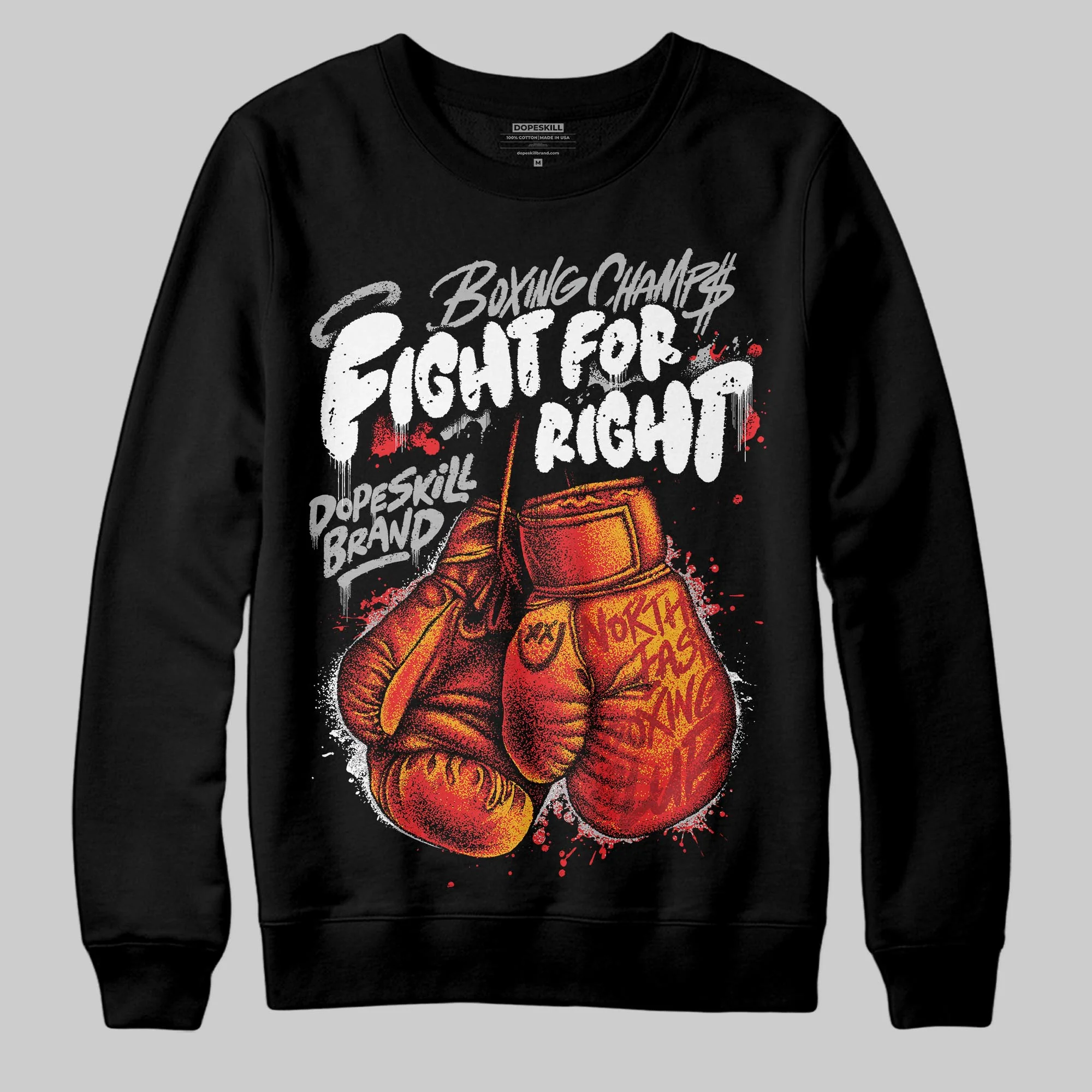 Black and White Collection DopeSkill Sweatshirt Fight For Right Graphic