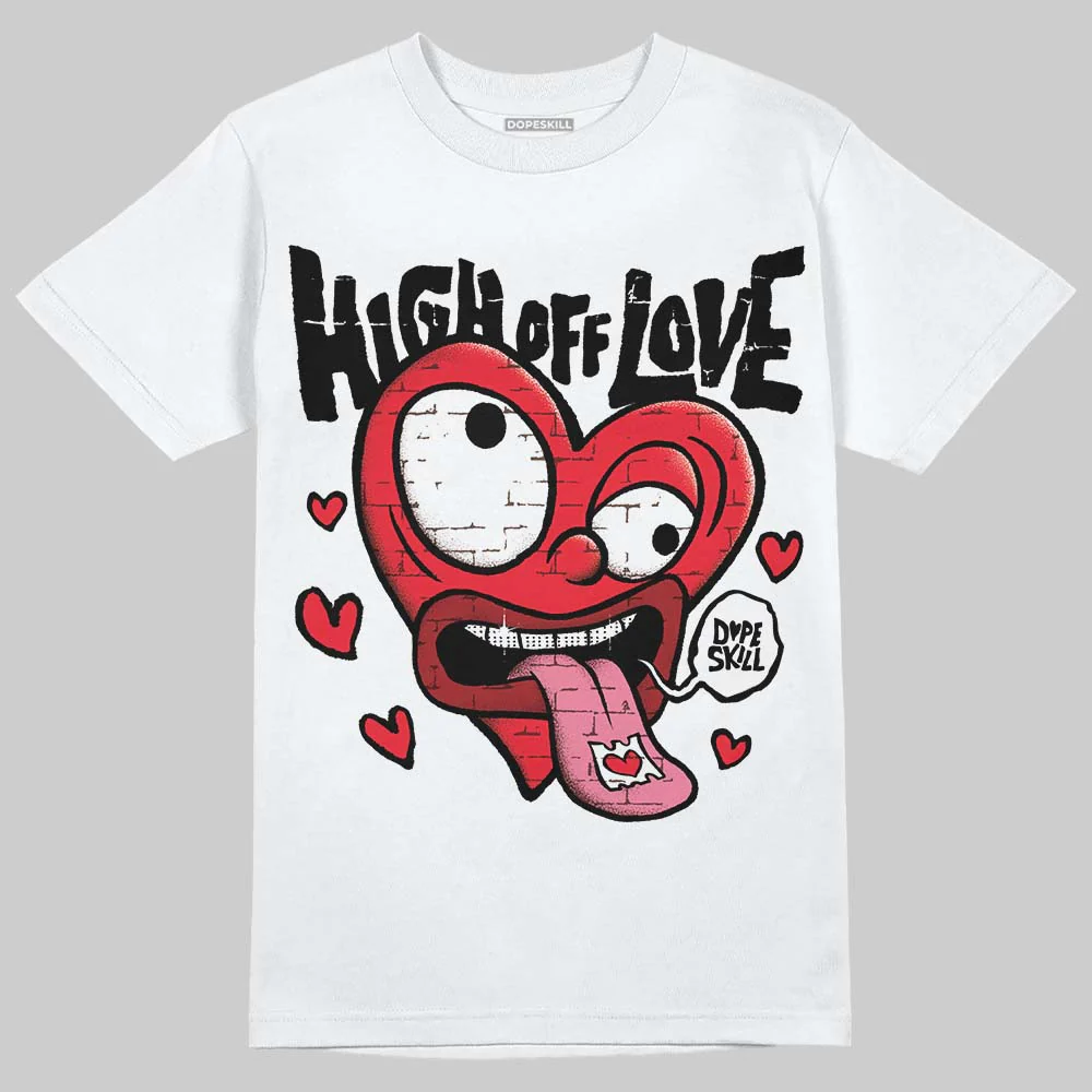 Black and White Collection DopeSkill T-Shirt High Off Love Graphic - Image 2
