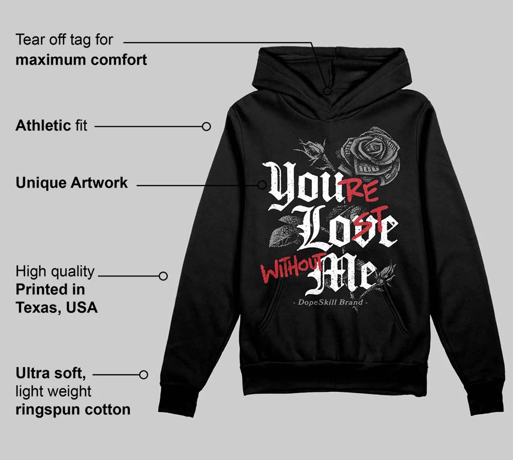 Black Cat 4s DopeSkill Hoodie Sweatshirt You’re Lost Without Me Graphic - Image 3