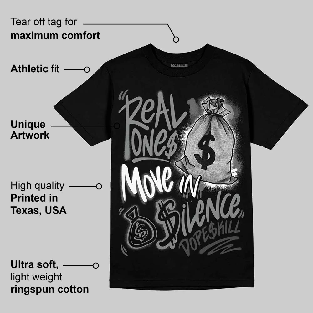 Black Cat 4s DopeSkill T-Shirt Real Ones Move In Silence Graphic - Image 3