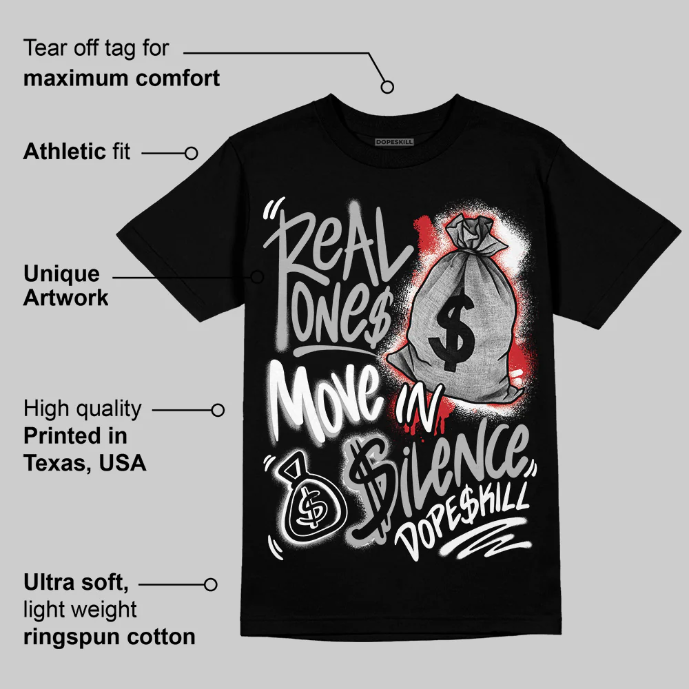 Black Cement 3s DopeSkill T-Shirt Real Ones Move In Silence Graphic - Image 3