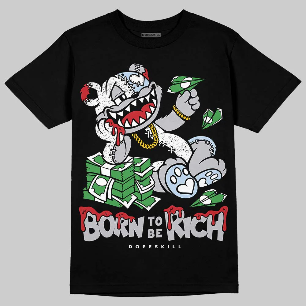 Black Metallic Reimagined 5s DopeSkill T-Shirt Born To Be Rich Graphic