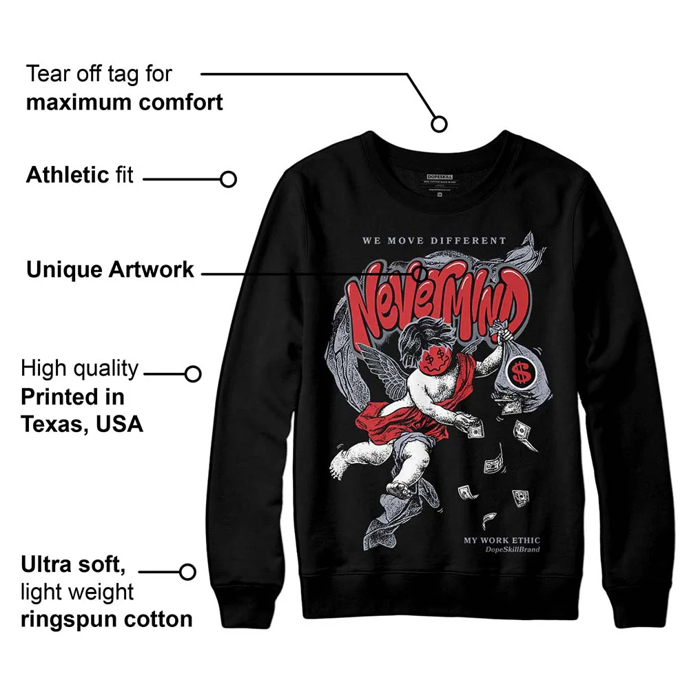 Bred Reimagined 4s DopeSkill Sweatshirt Nevermind Graphic - Image 3