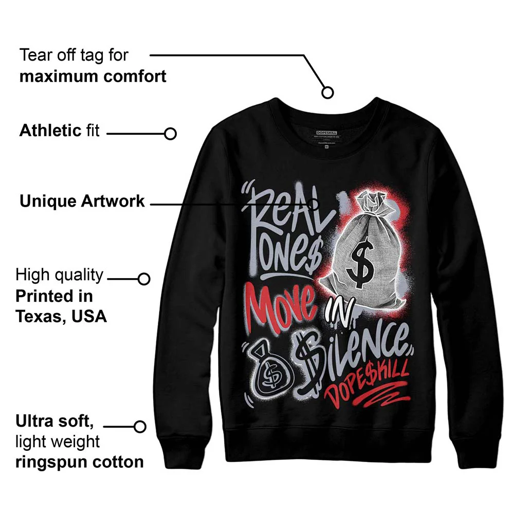 Bred Reimagined 4s DopeSkill Sweatshirt Real Ones Move In Silence Graphic - Image 3