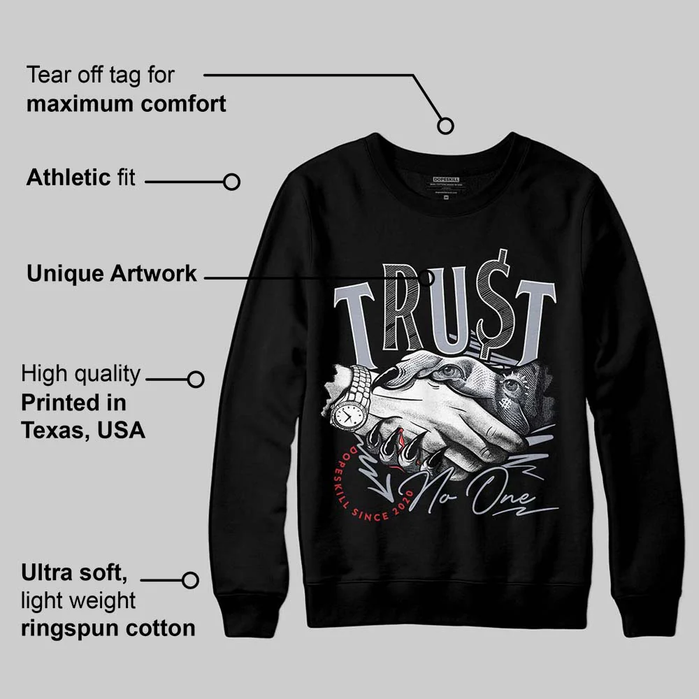 Bred Reimagined 4s DopeSkill Sweatshirt Trust No One Graphic - Image 3