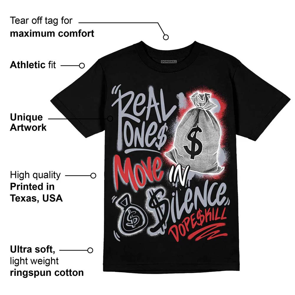 Bred Reimagined 4s DopeSkill T-Shirt Real Ones Move In Silence Graphic - Image 3