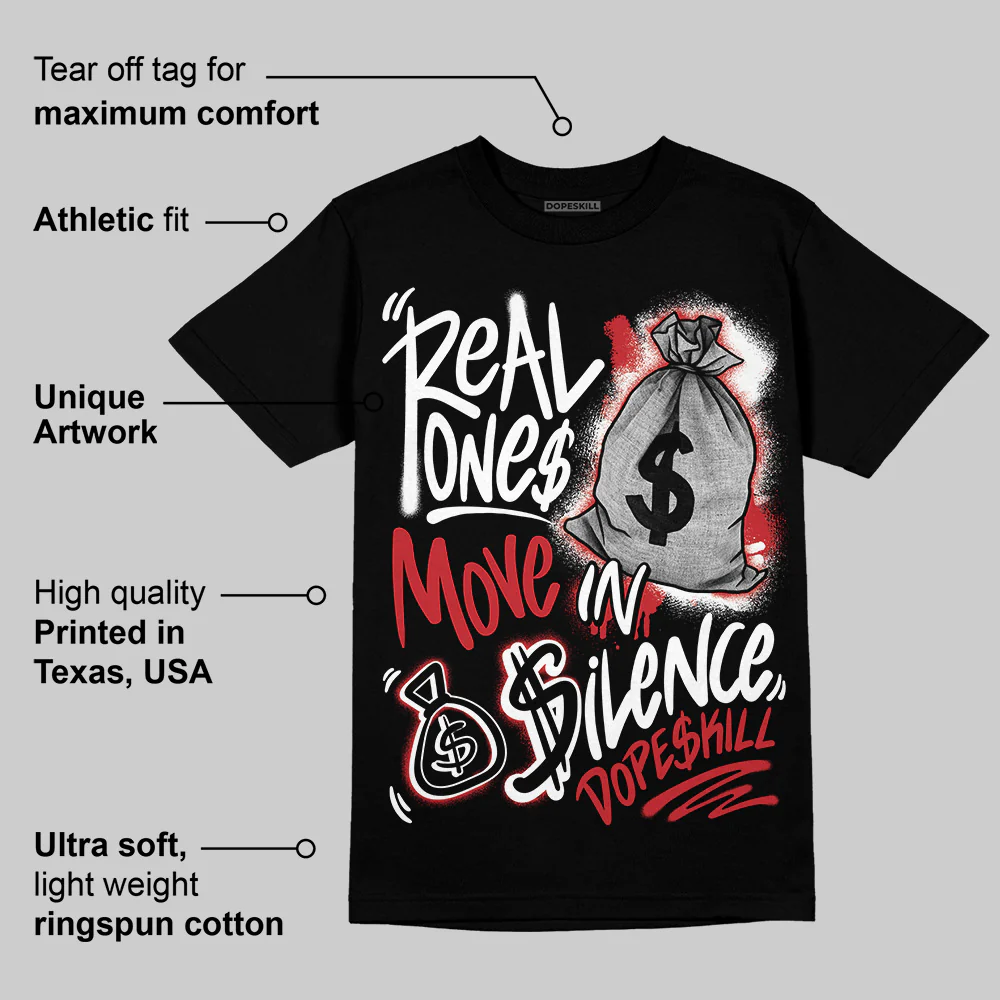 Bred Velvet 11s DopeSkill T-Shirt Real Ones Move In Silence Graphic - Image 3