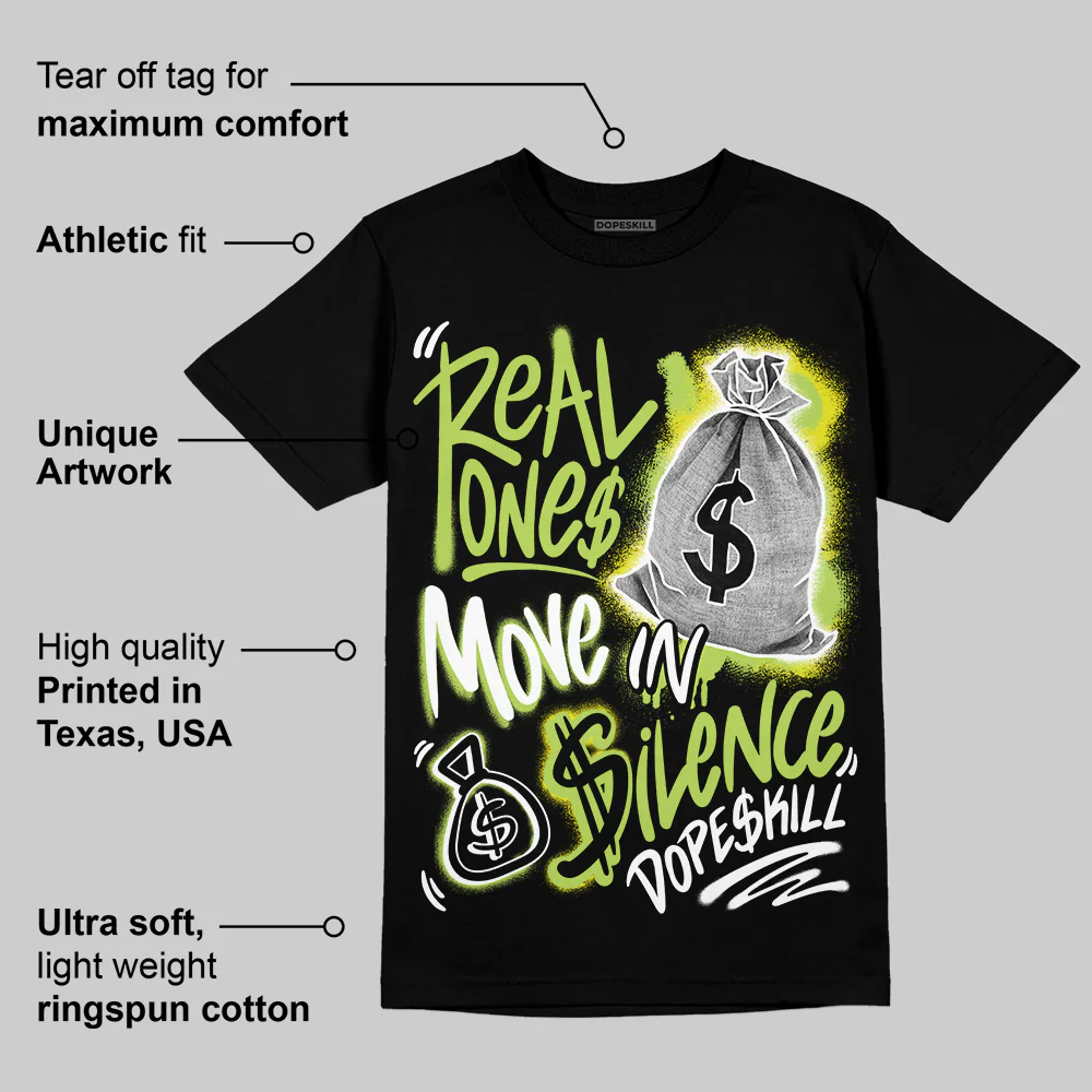Bright Cactus 13s DopeSkill T-Shirt Real Ones Move In Silence Graphic - Image 3