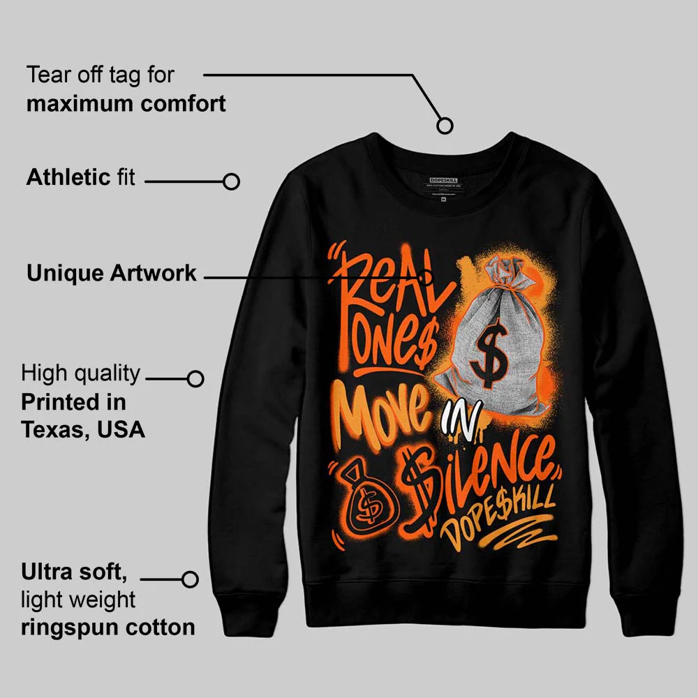 Brilliant Orange 12s DopeSkill Sweatshirt Real Ones Move In Silence Graphic - Image 3