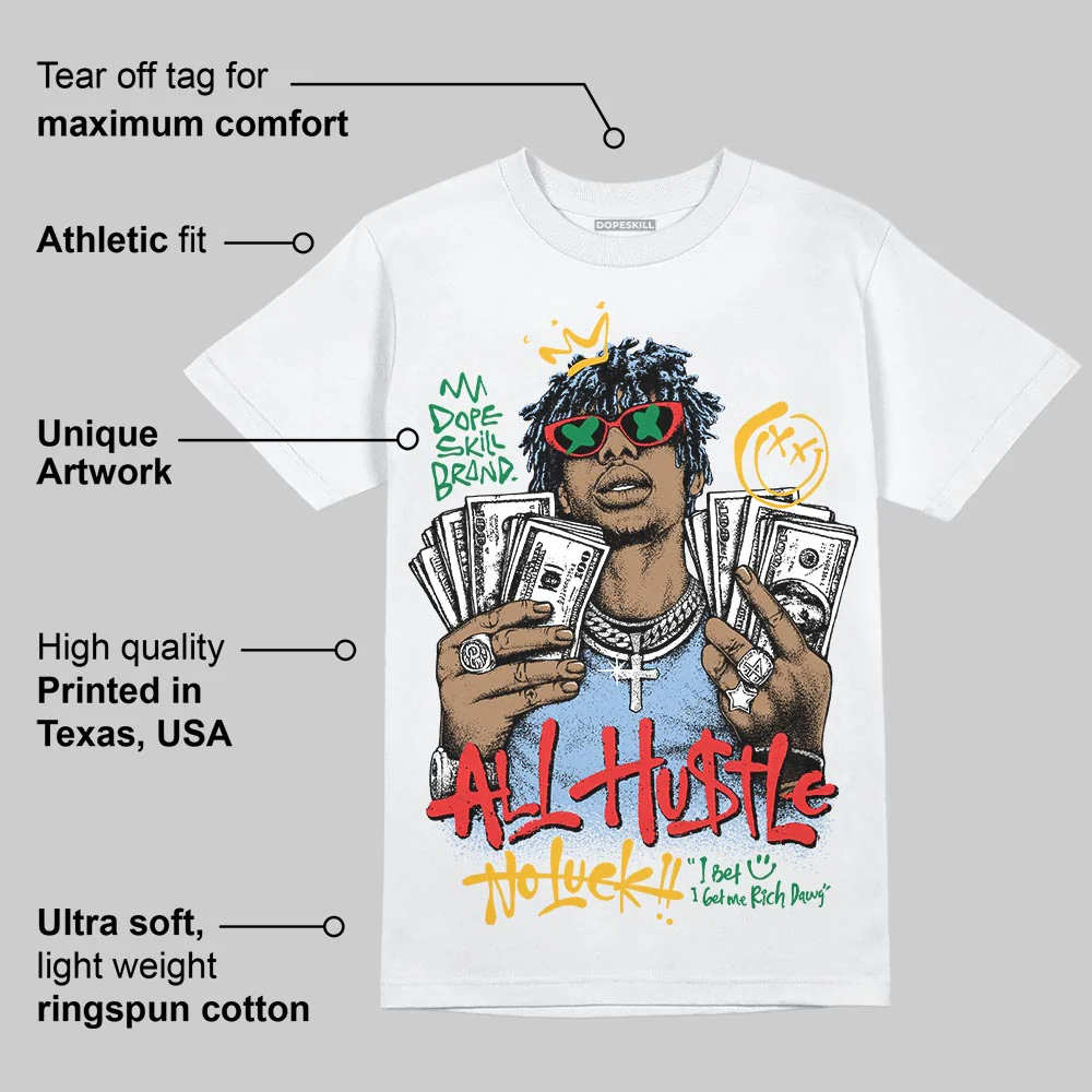 Clips 1s DopeSkill T-Shirt All Hustle No Luck Graphic - Image 3