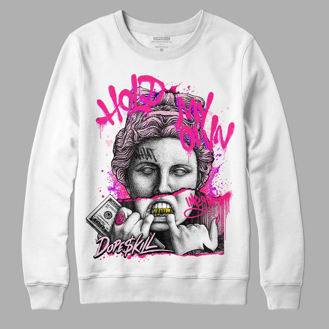 Dunk Low Pink Foam DopeSkill Sweatshirt Hold My Own Graphic - Image 2