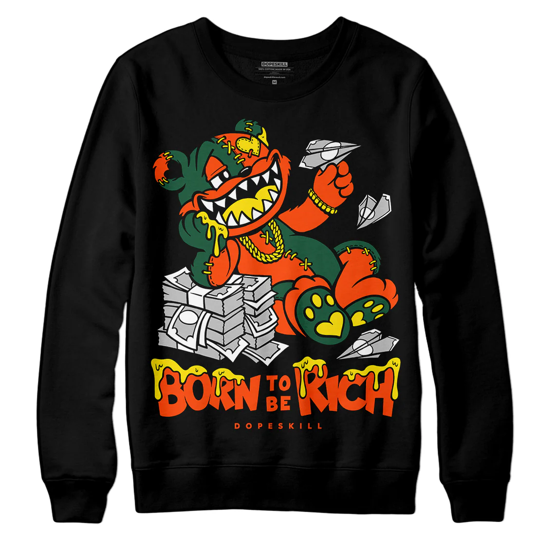 Dunk Team Dark Green Orange DopeSkill Sweatshirt Born To Be Rich Graphic - Image 2