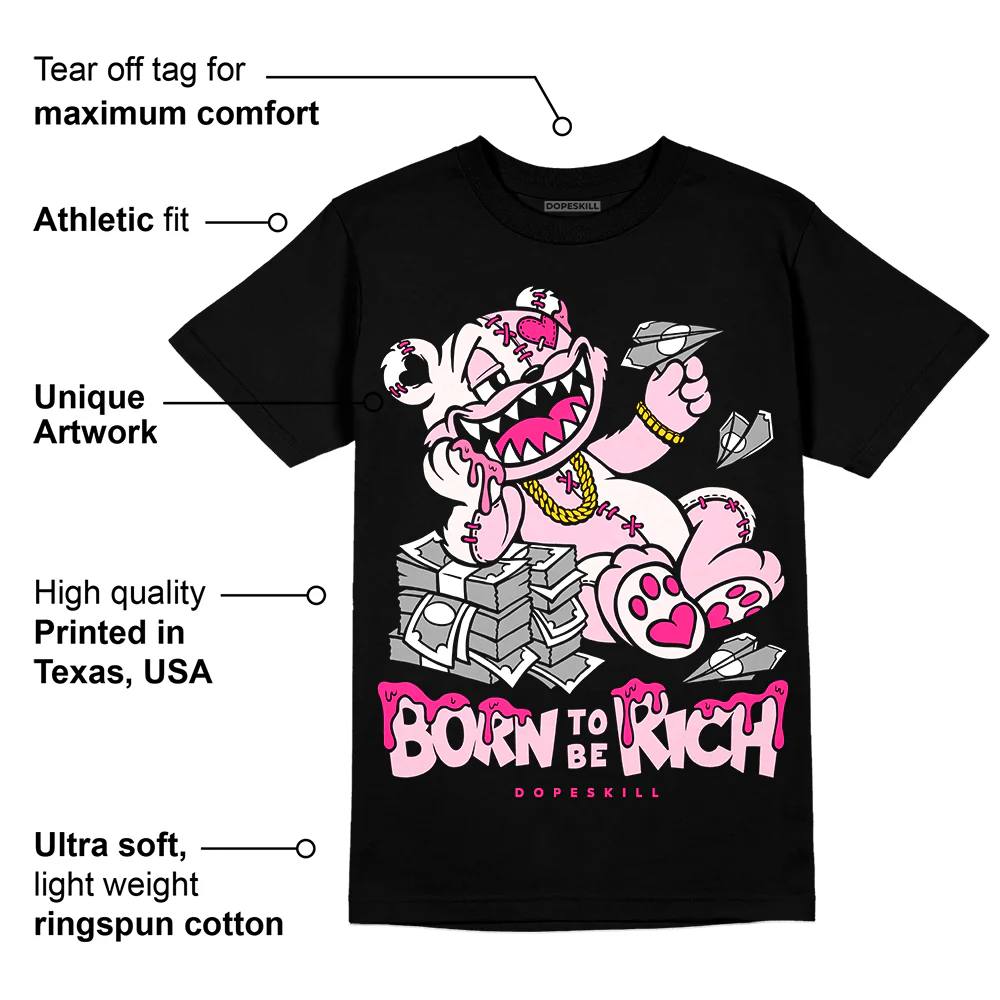 Dunk Pink Foam DopeSkill T-Shirt Born To Be Rich Graphic - Image 3