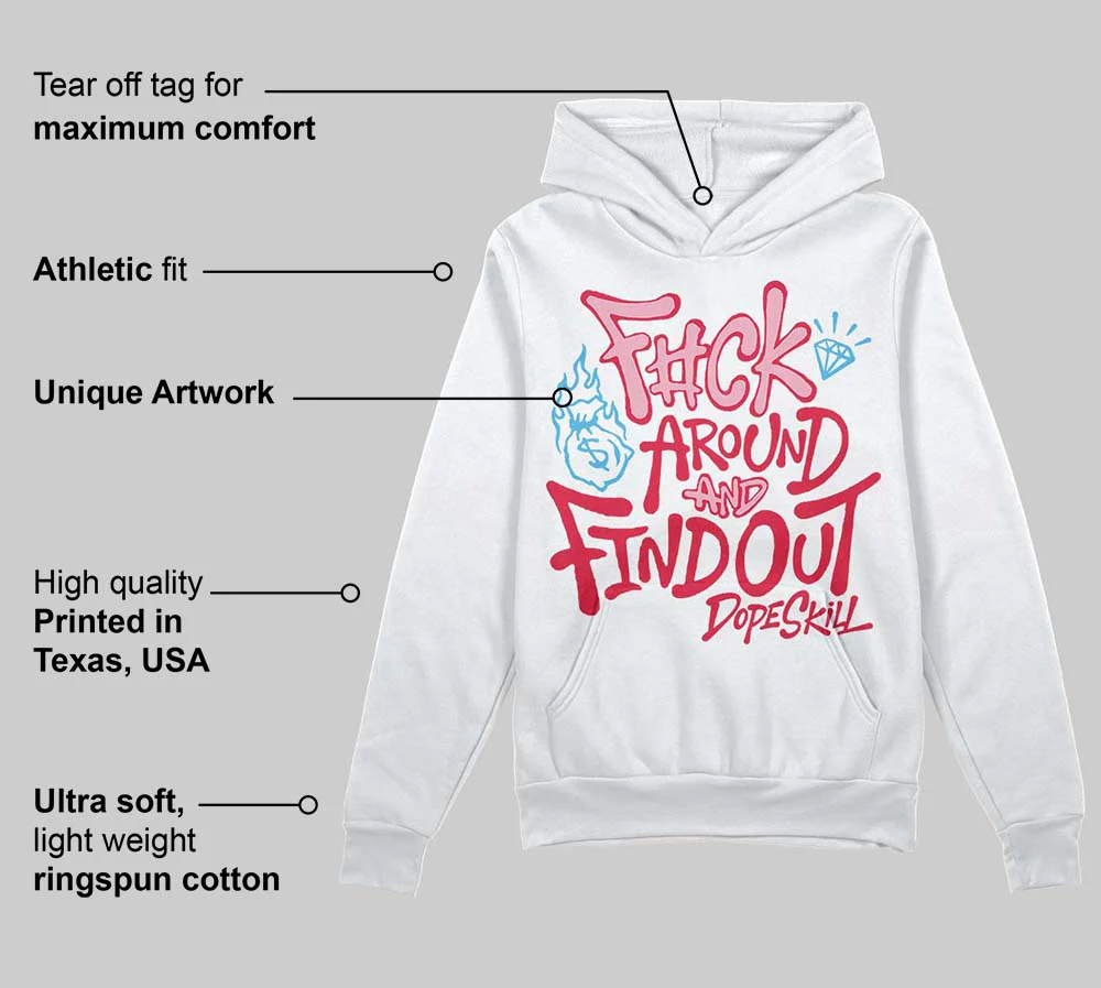 Dunk Valentine's Day DopeSkill Hoodie Sweatshirt F#ck Around And Find Out Graphic - Image 3