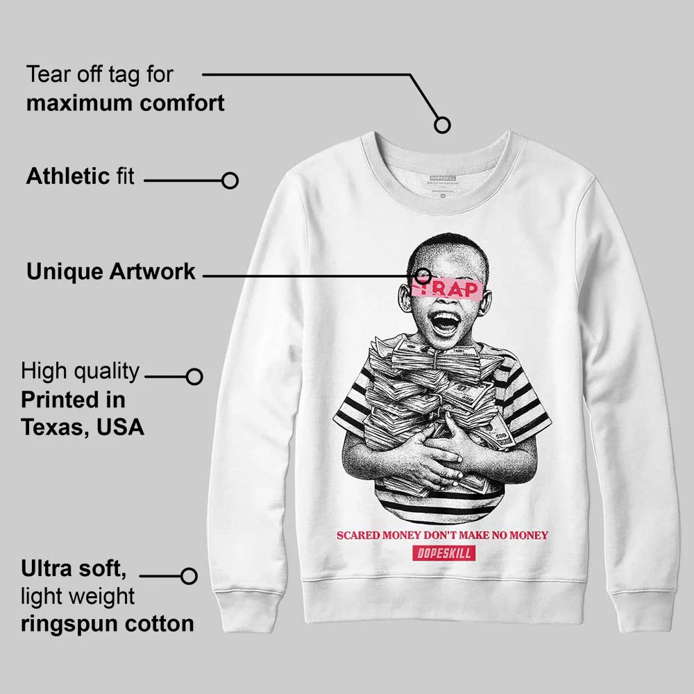 Dunk Valentine's Day DopeSkill Sweatshirt Scared Money Don't Make No Money Graphic - Image 3