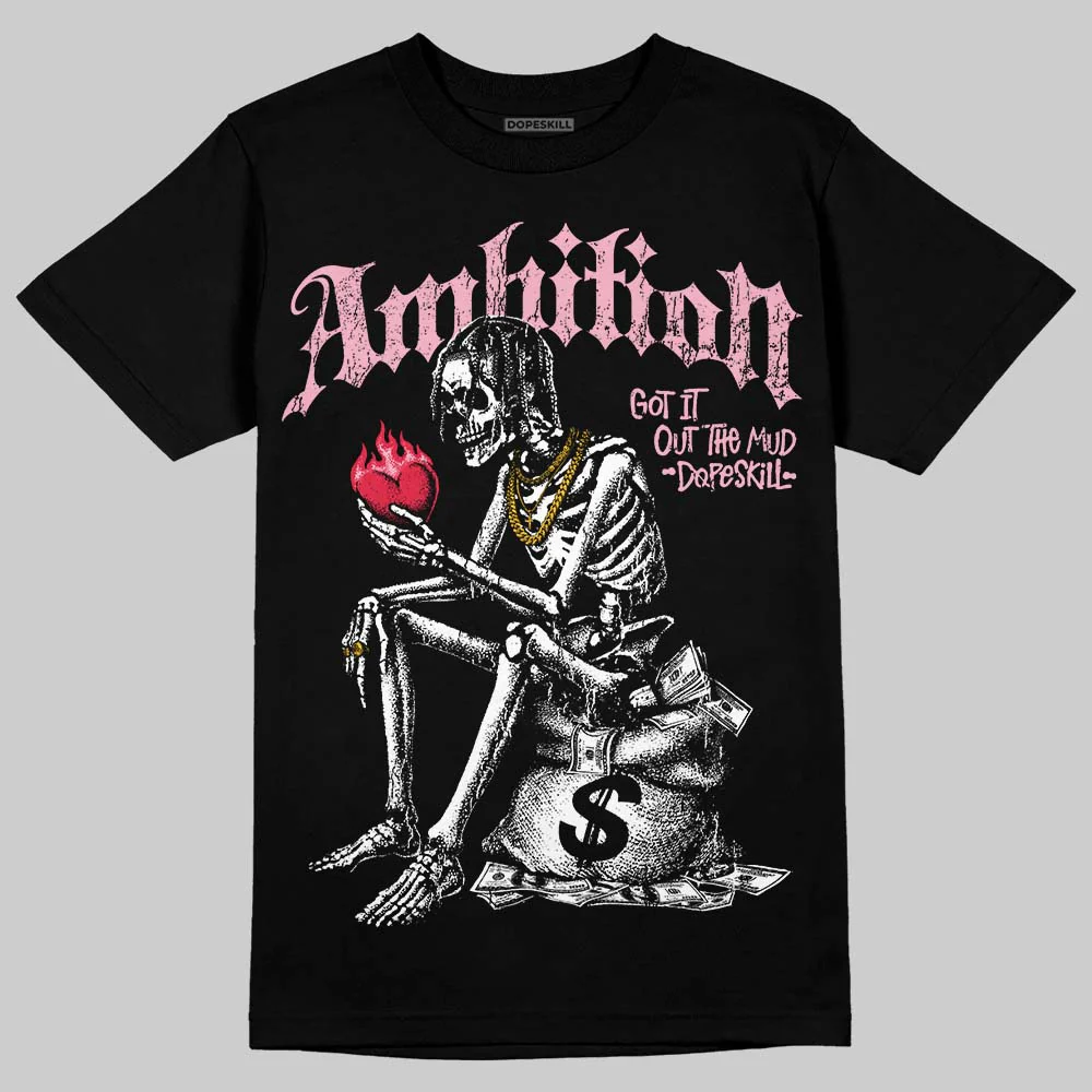 Dunk Valentine's Day DopeSkill T-Shirt Ambition Graphic - Image 2