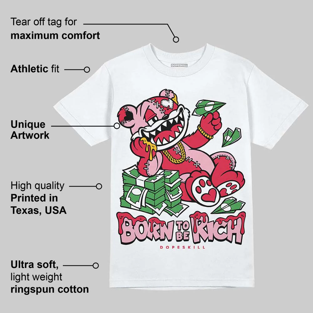 Dunk Valentine's Day DopeSkill T-Shirt Born To Be Rich Graphic - Image 3