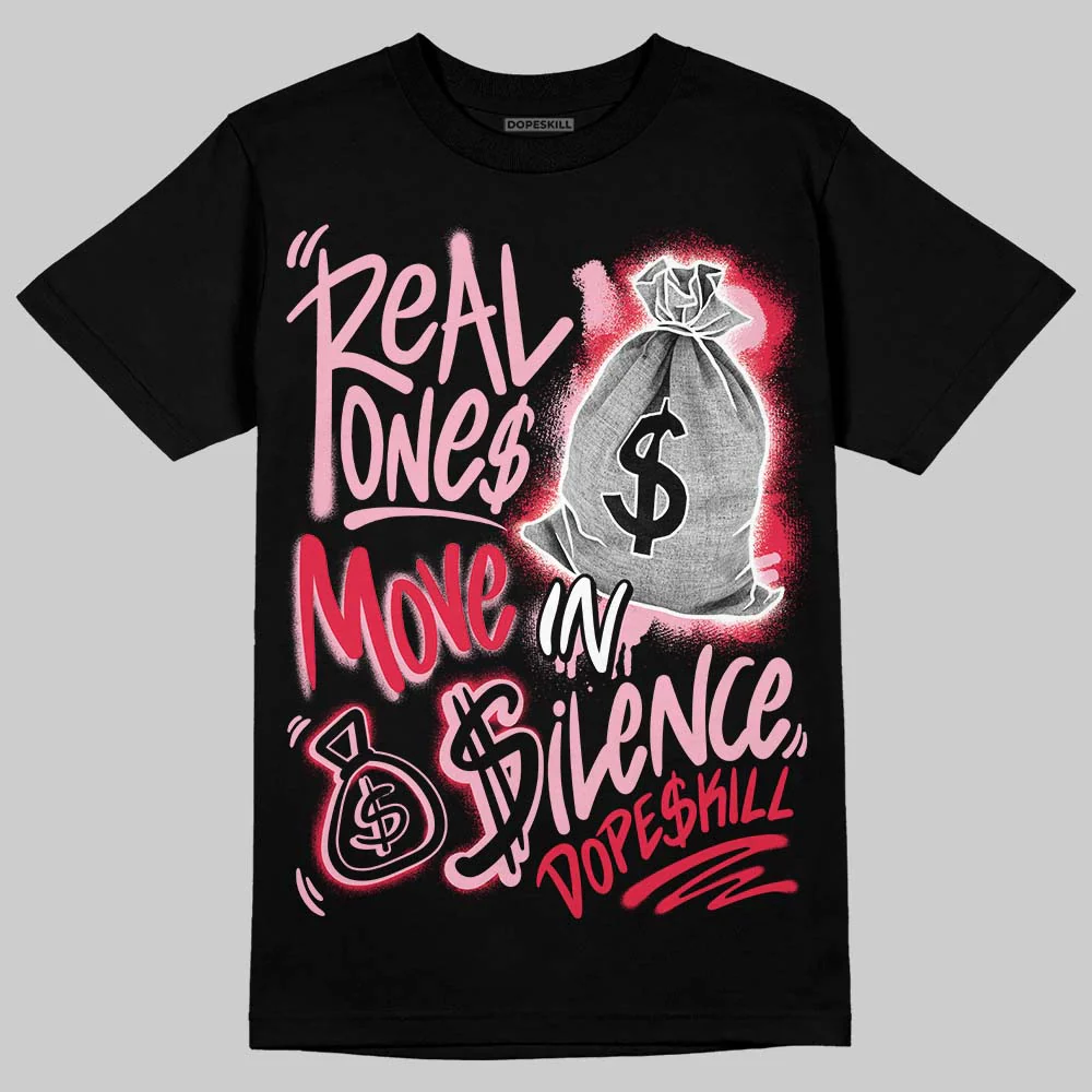 Dunk Valentine's Day DopeSkill T-Shirt Real Ones Move In Silence Graphic - Image 2