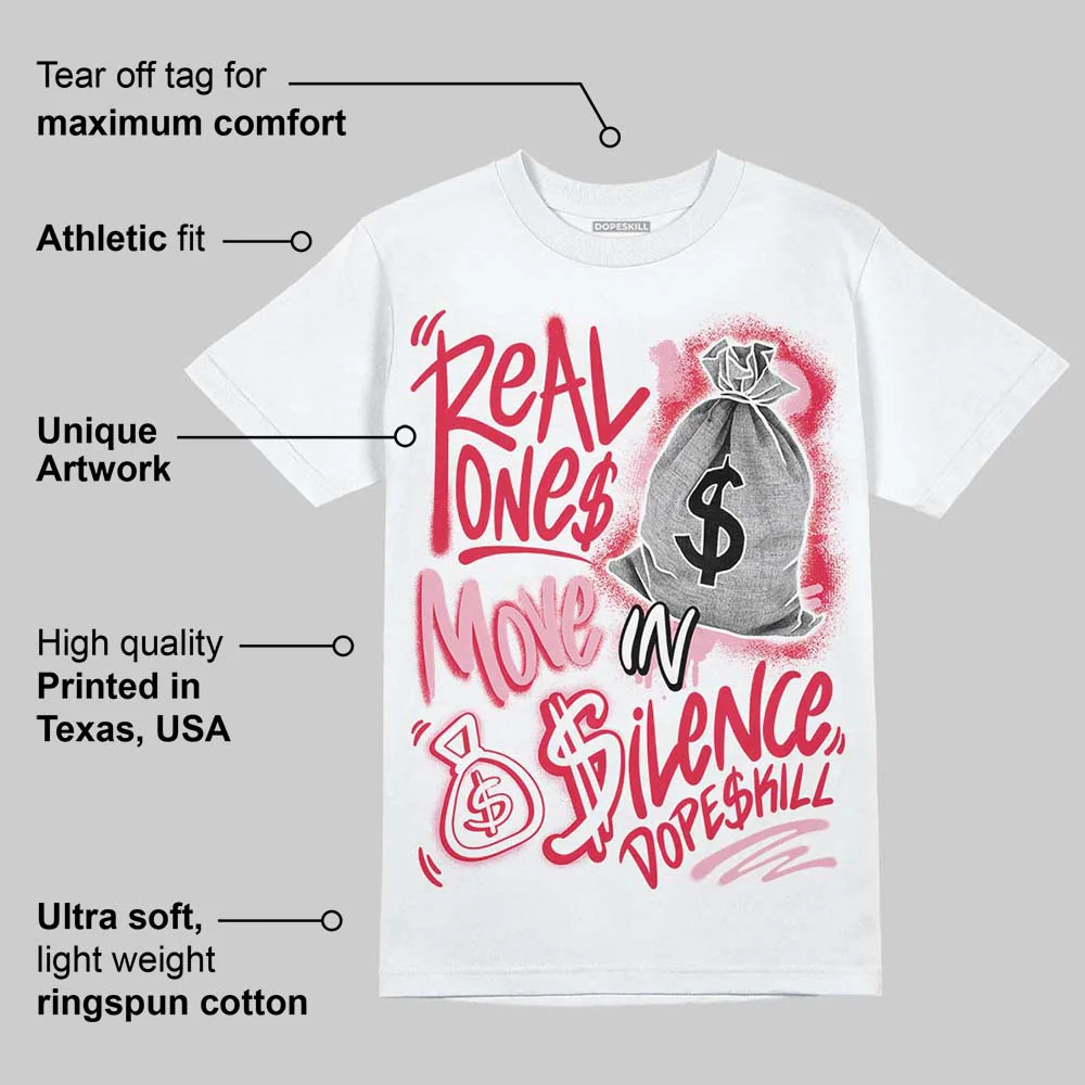 Dunk Valentine's Day DopeSkill T-Shirt Real Ones Move In Silence Graphic - Image 3