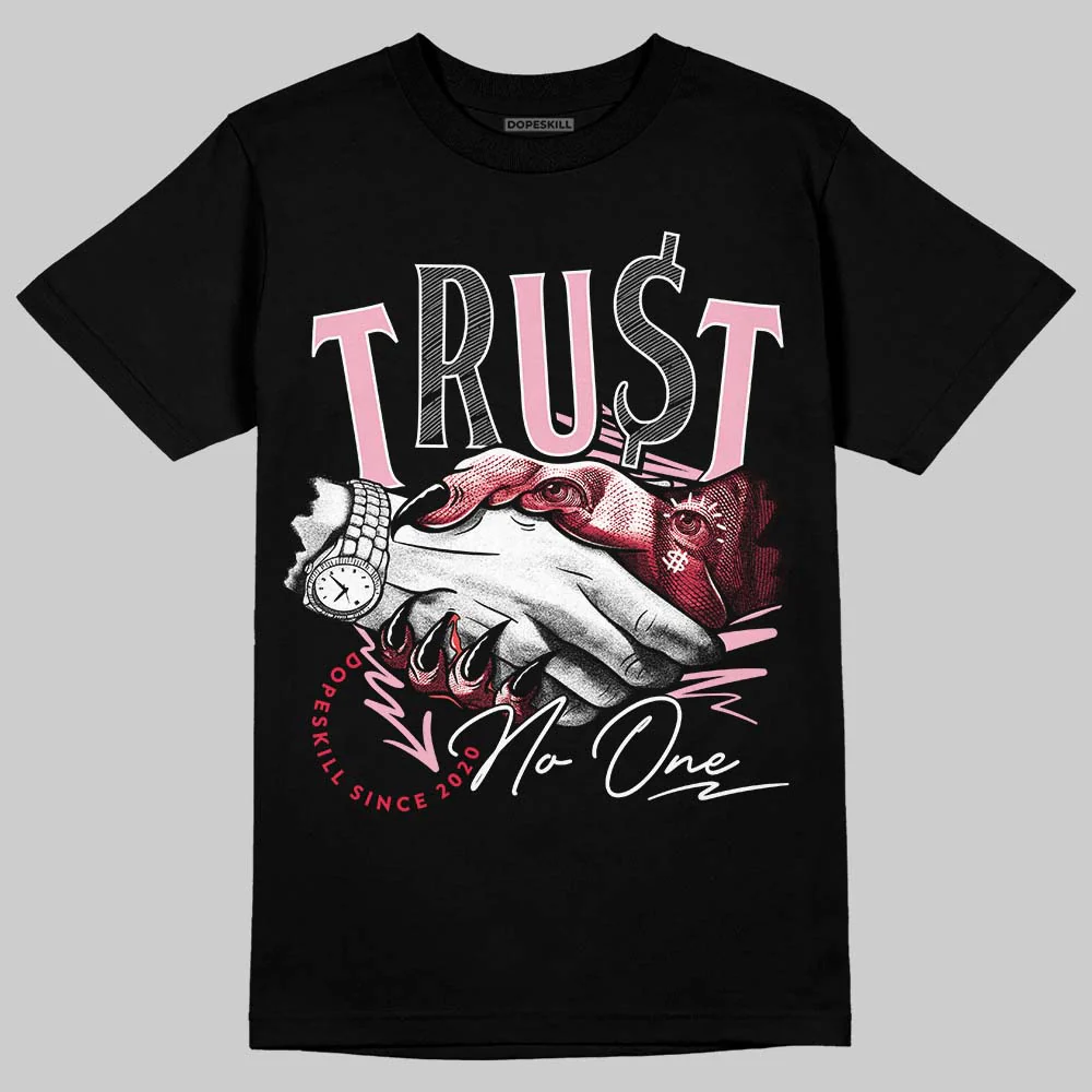 Dunk Valentine's Day DopeSkill T-Shirt Trust No One Graphic - Image 2