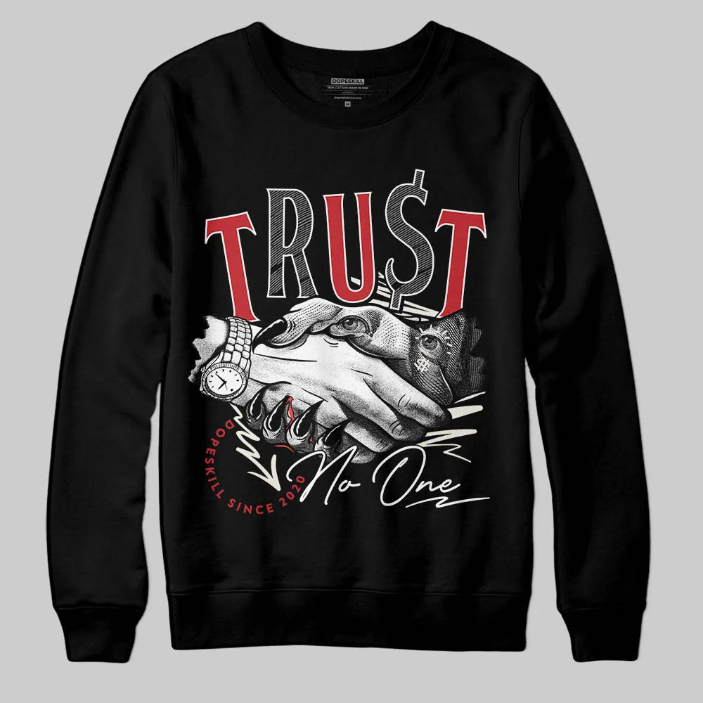 Flight Club 4s DopeSkill Sweatshirt Trust No One Graphic - Image 2