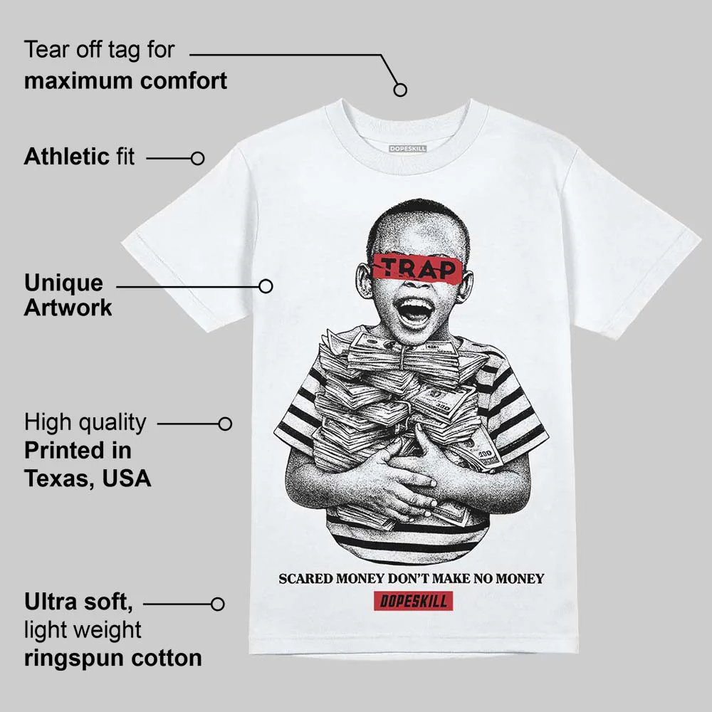 Flight Club 4s DopeSkill T-Shirt Scared Money Don't Make No Money Graphic - Image 3