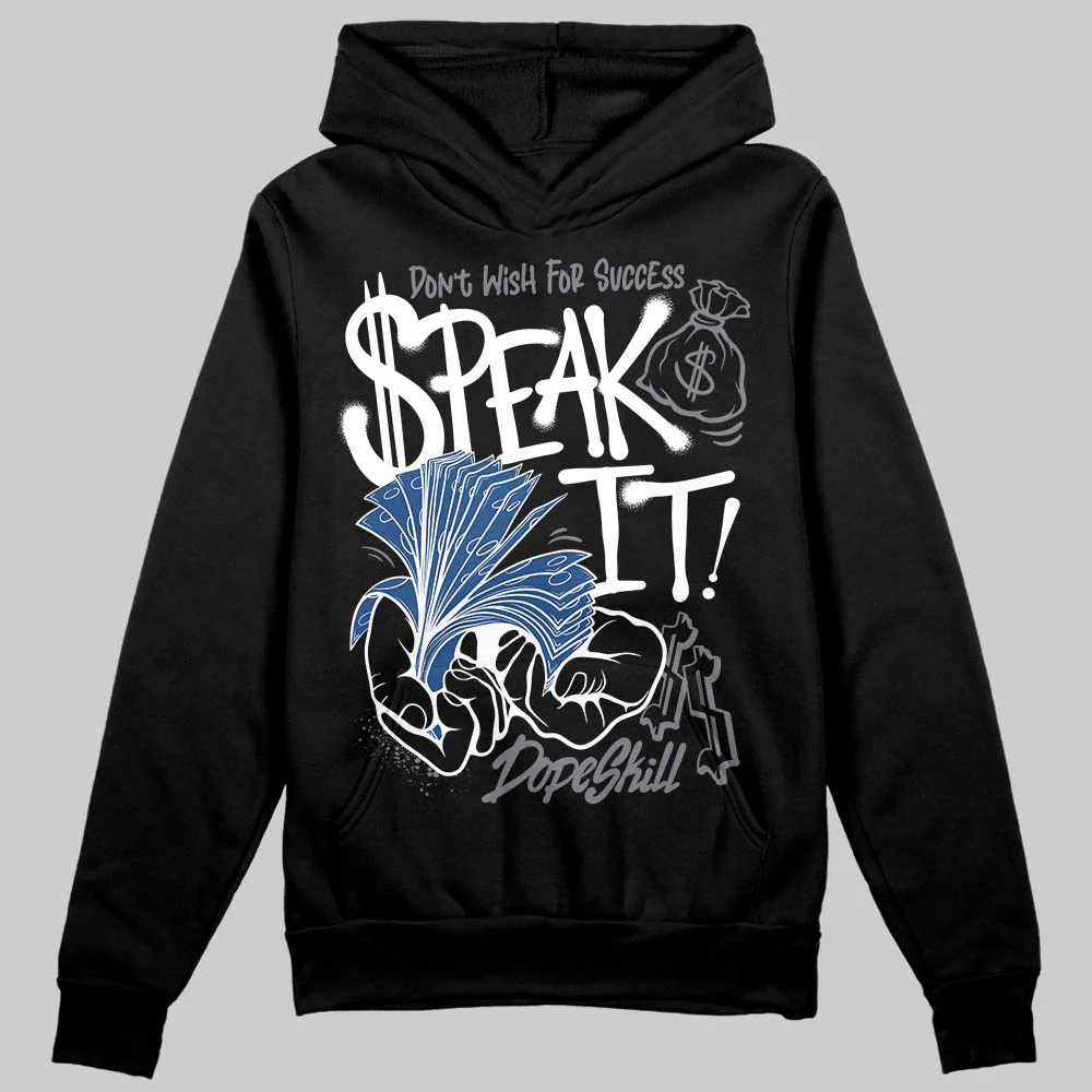 Flint Grey 9s DopeSkill Hoodie Sweatshirt Speak It Graphic - Image 2
