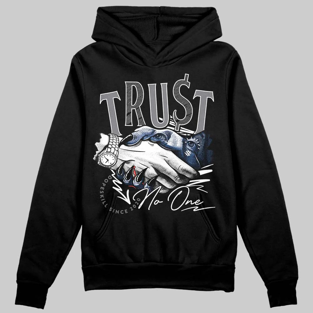 Flint Grey 9s DopeSkill Hoodie Sweatshirt Trust No One Graphic - Image 2