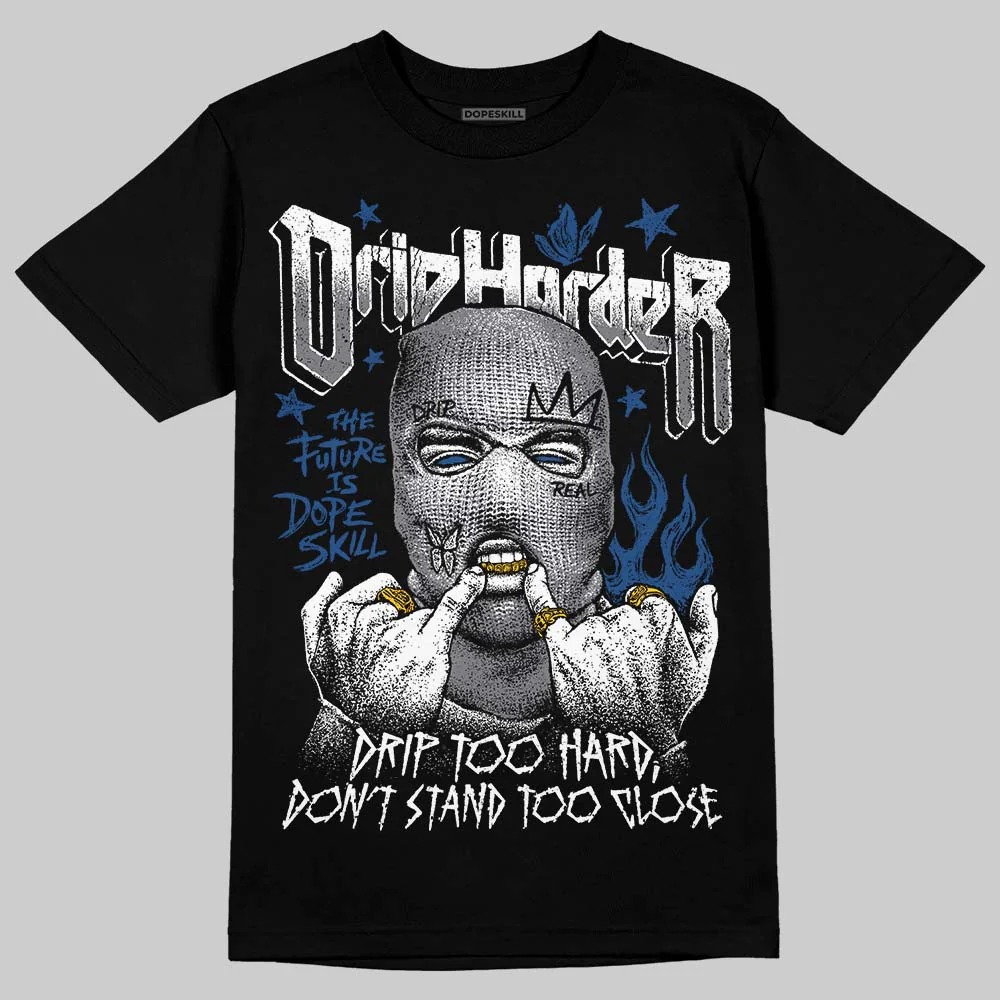 Flint Grey 9s DopeSkill T-Shirt Drip Harder Graphic - Image 2