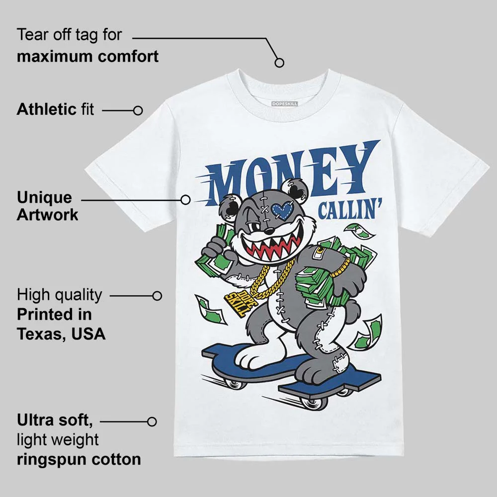 Flint Grey 9s DopeSkill T-Shirt Money Callin' Graphic - Image 3