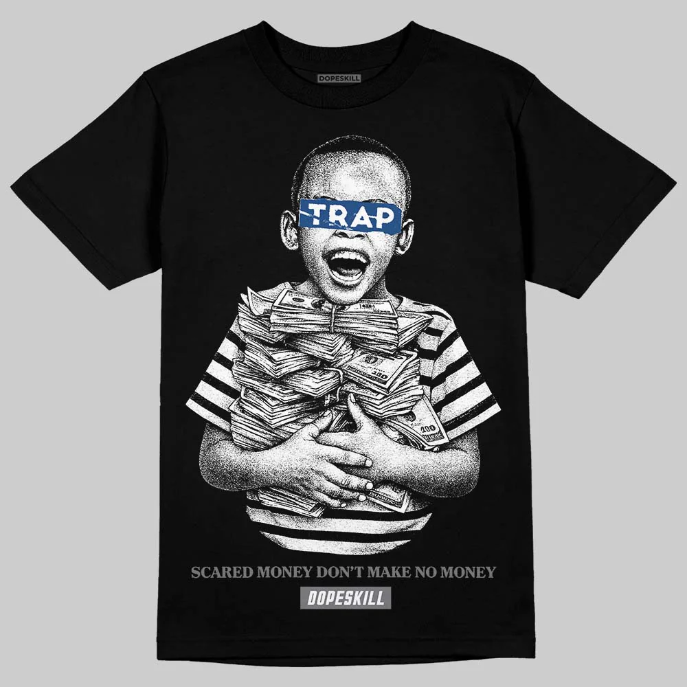 Flint Grey 9s DopeSkill T-Shirt Scared Money Don't Make No Money Graphic - Image 2