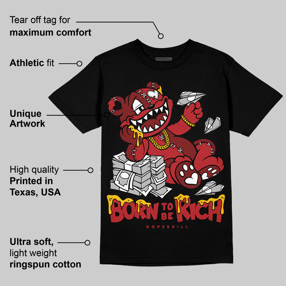 Flu Game 12s DopeSkill T-Shirt Born To Be Rich Graphic - Image 3