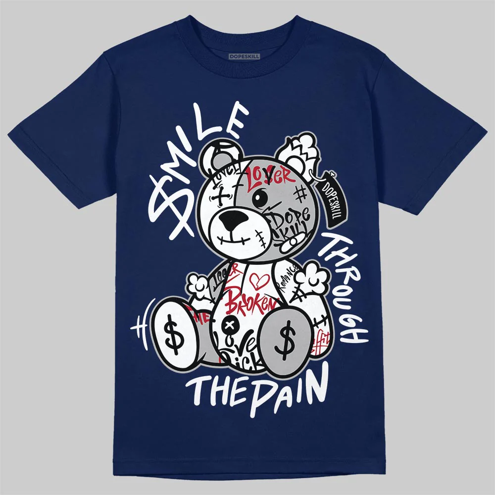 French Blue 12s DopeSkill T-Shirt Smile Through The Pain Graphic - Image 2