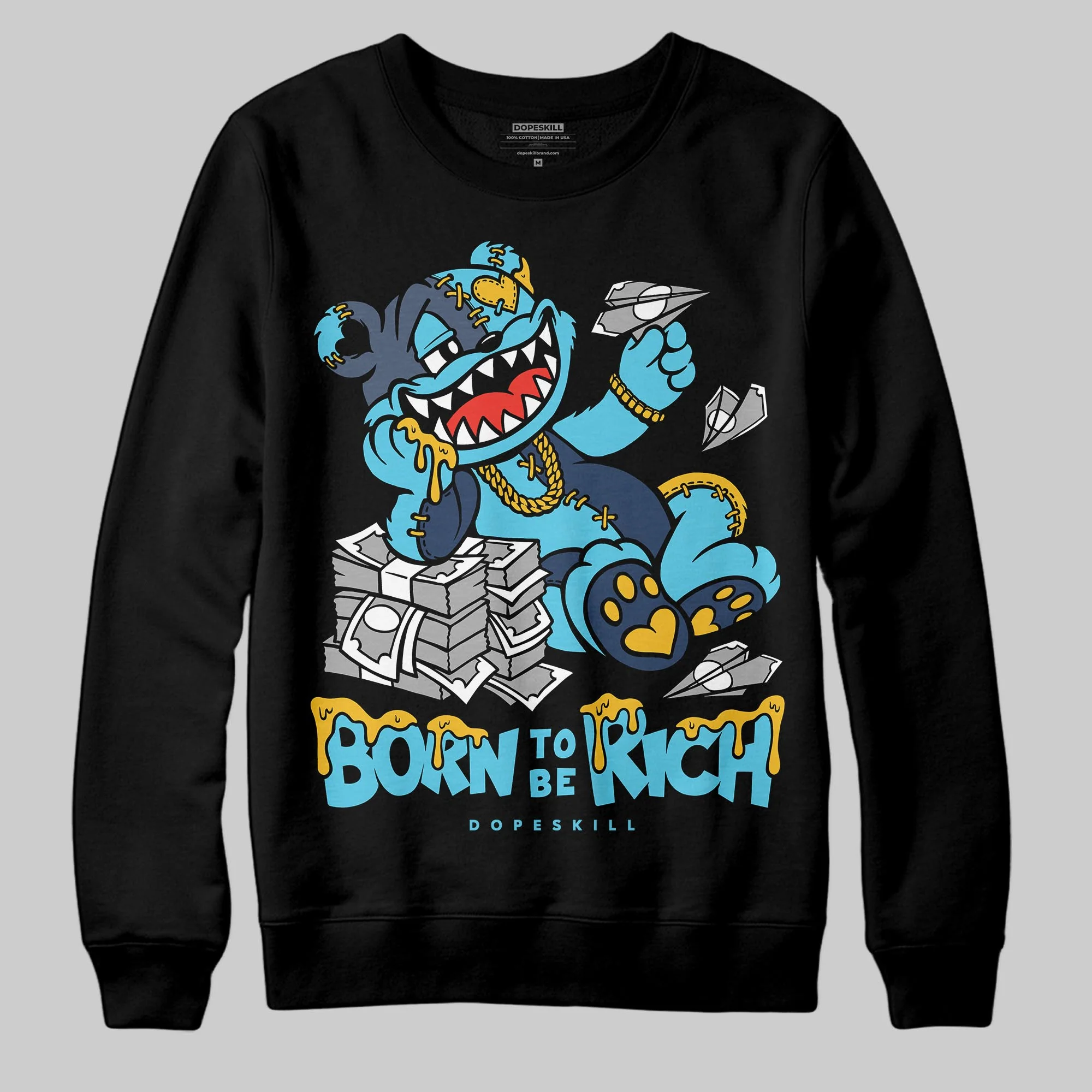 Gamma 11s DopeSkill Sweatshirt Born To Be Rich Graphic
