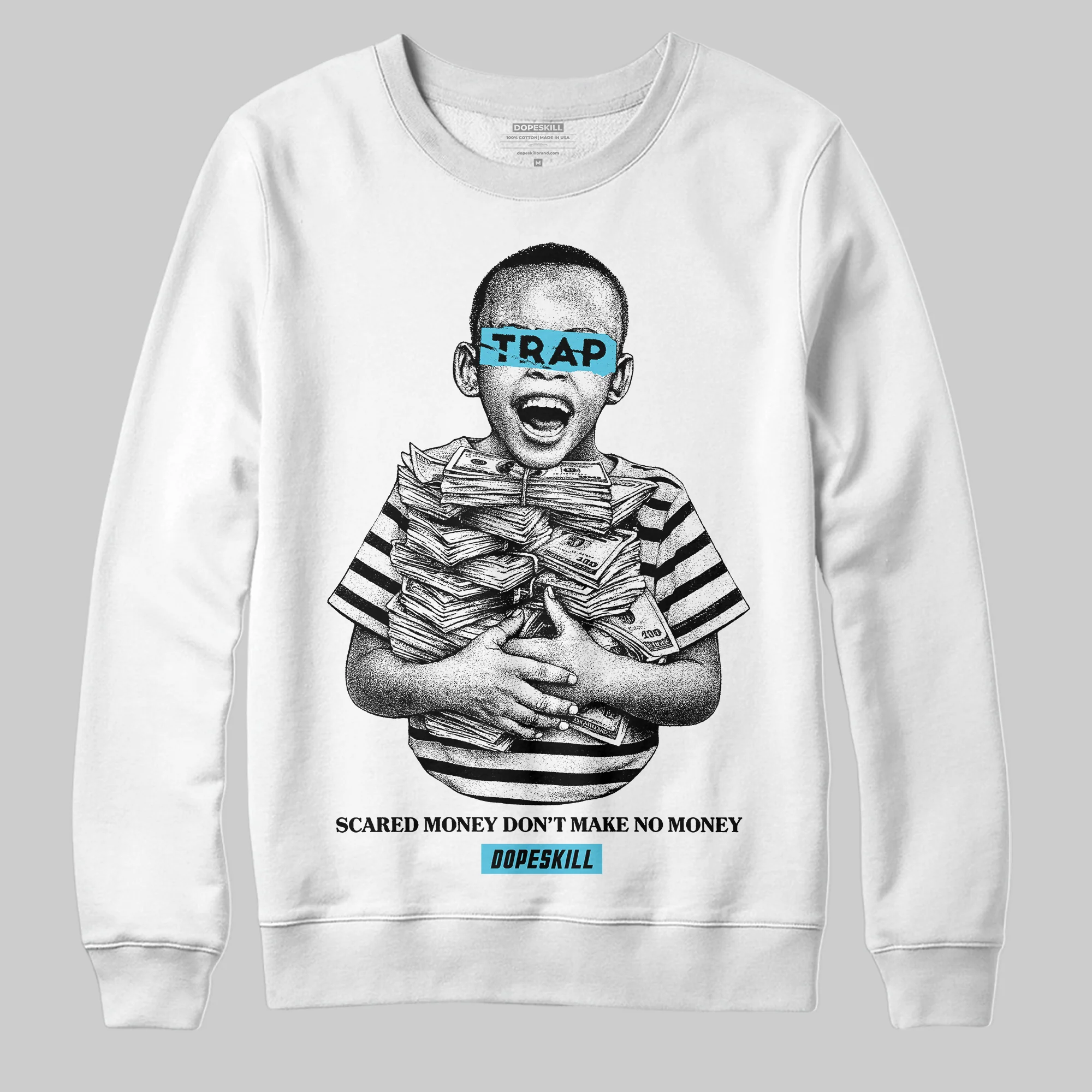 Gamma 11s DopeSkill Sweatshirt Scared Money Don't Make No Money Graphic - Image 2