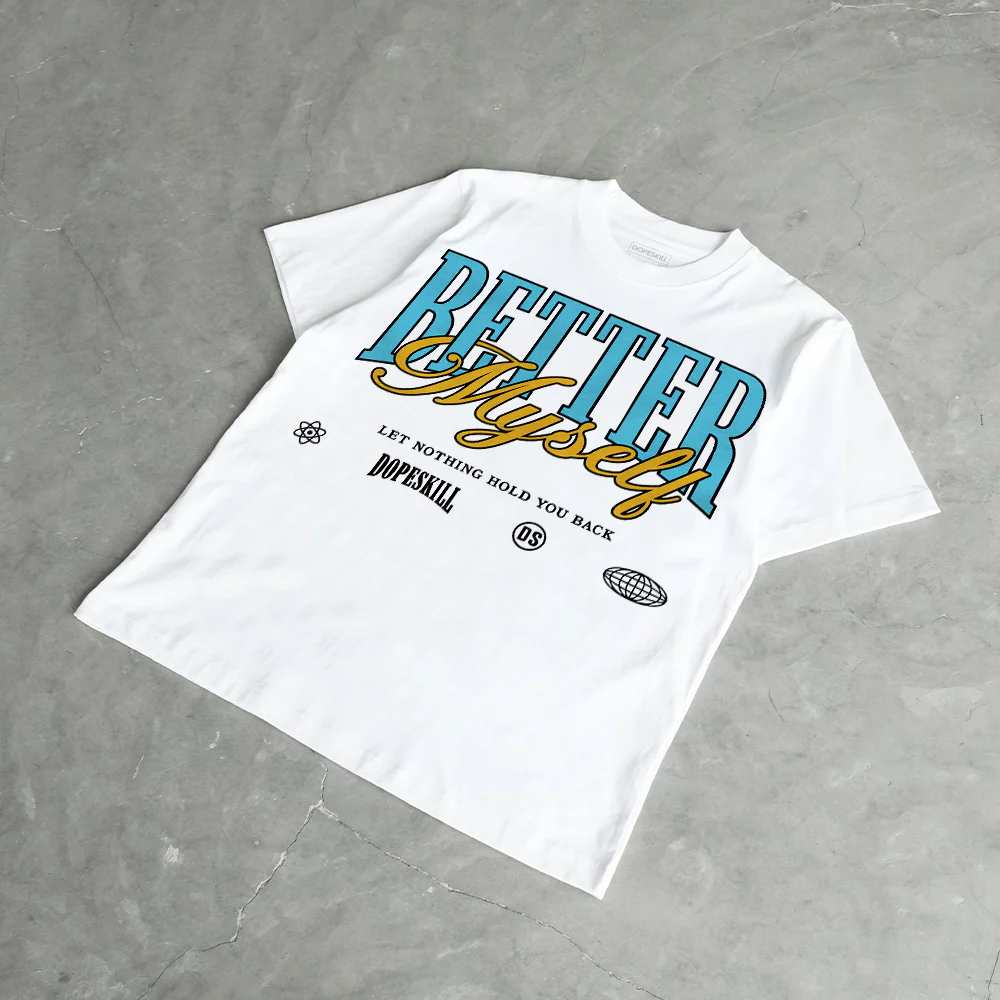 Gamma 11s DopeSkill T-Shirt Better Myself Graphic - Image 4