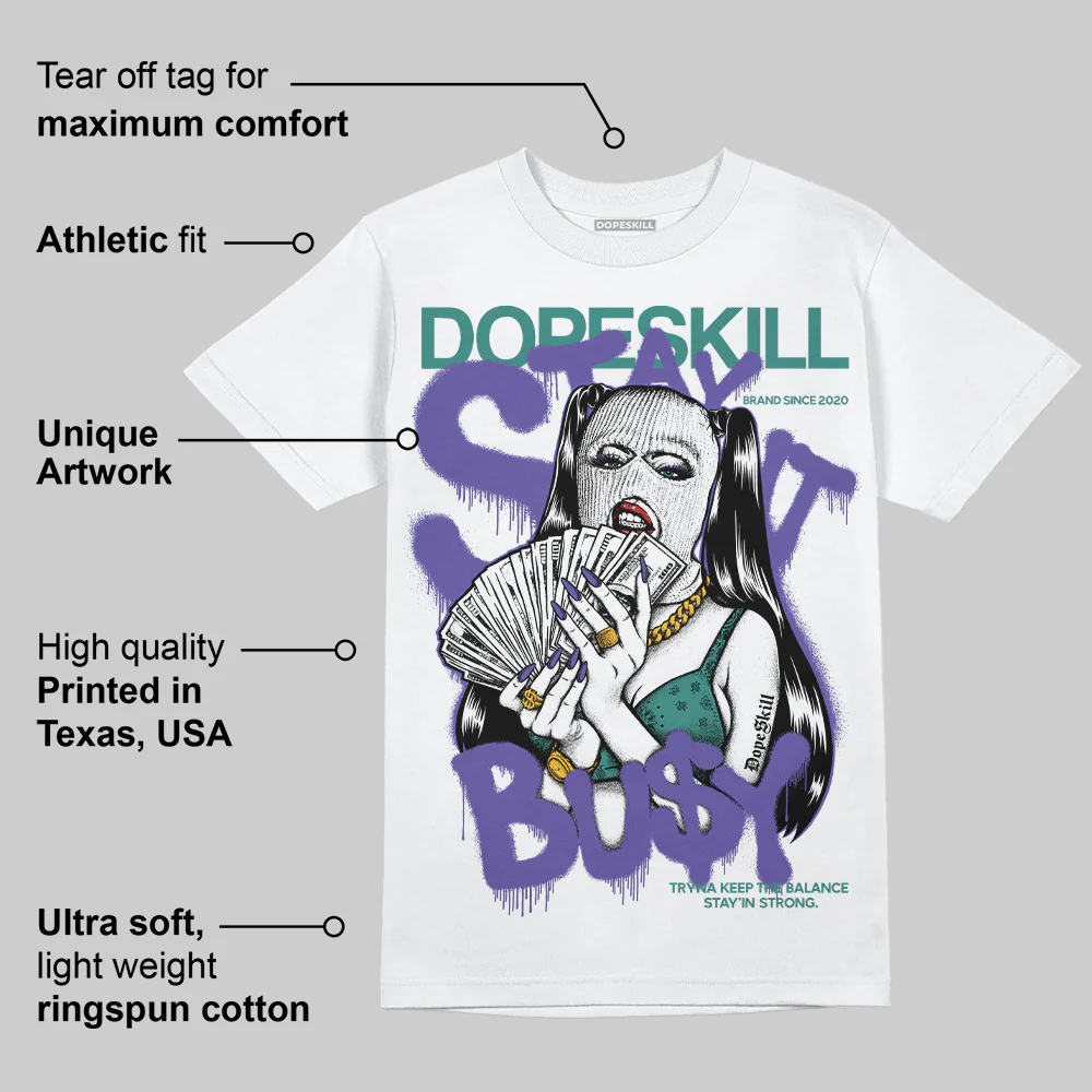 Grape 5s DopeSkill T-Shirt Stay It Busy Graphic - Image 4