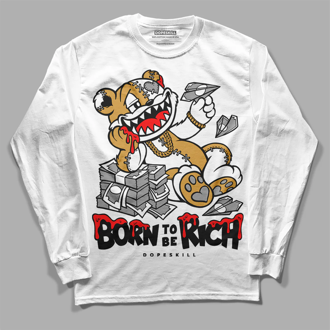 Gratitude 11s DopeSkill Long Sleeve T-Shirt Born To Be Rich Graphic