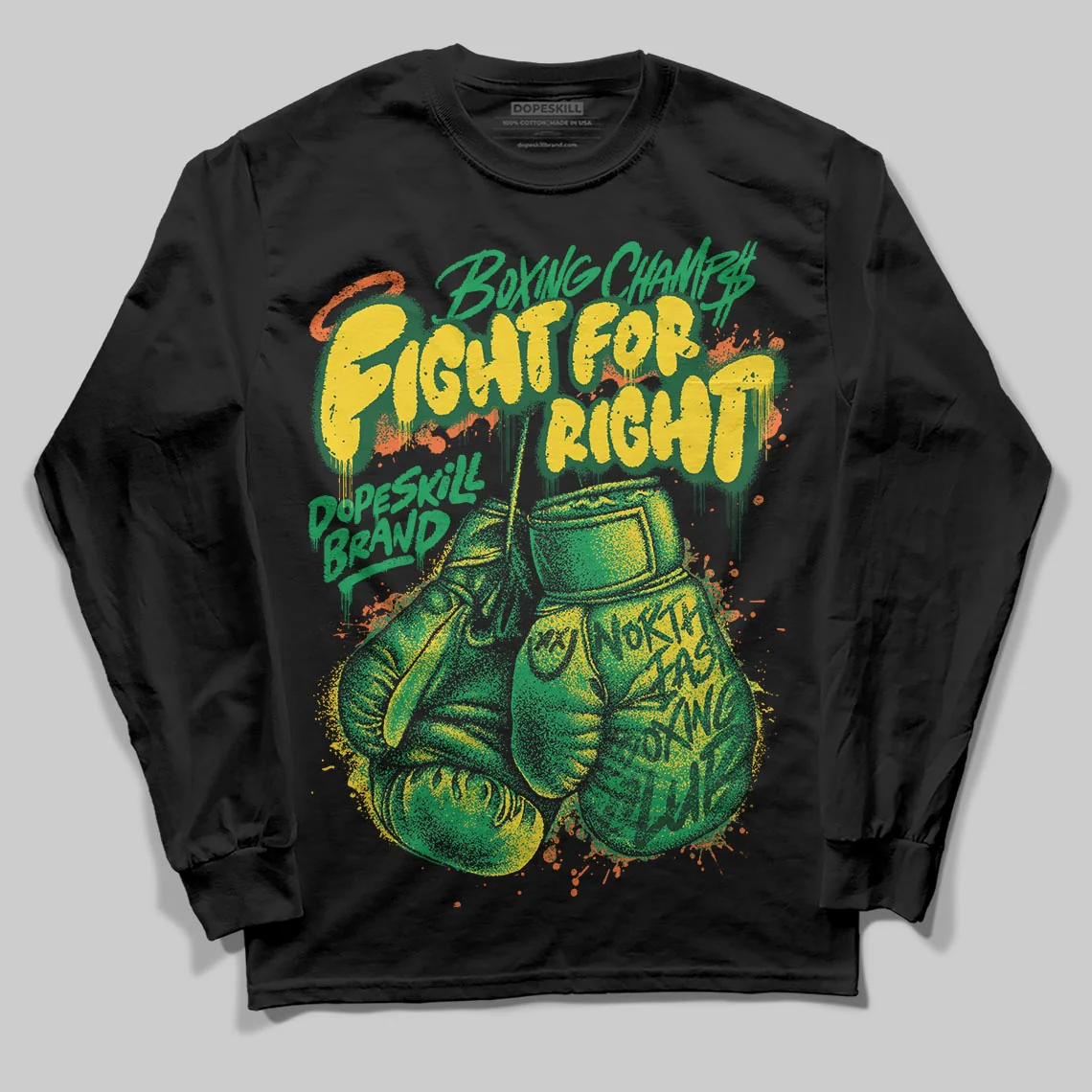 Green Collection DopeSkill Long Sleeve T-Shirt Fight For Right Graphic - Image 2
