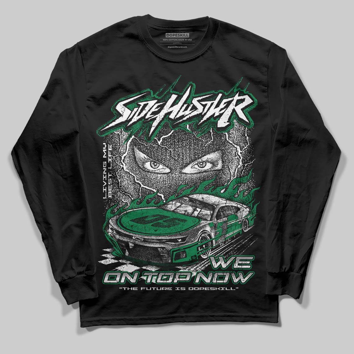 Green Collection DopeSkill Long Sleeve T-Shirt New Side Hustler Graphic - Image 2