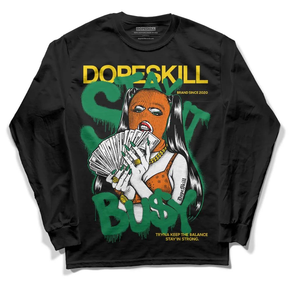 Green Collection DopeSkill Long Sleeve T-Shirt Stay It Busy Graphic - Image 2