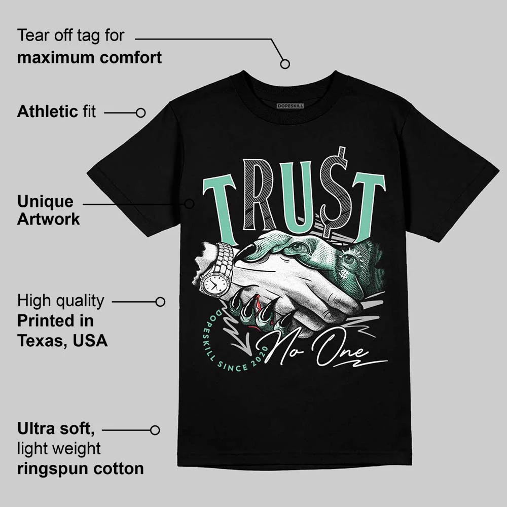 Green Glow 3s DopeSkill T-Shirt Trust No One Graphic - Image 3