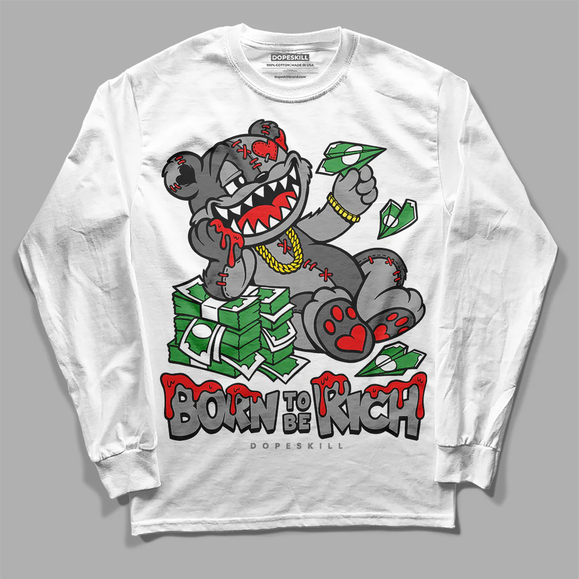Grey Collection DopeSkill Long Sleeve T-Shirt Born To Be Rich Graphic