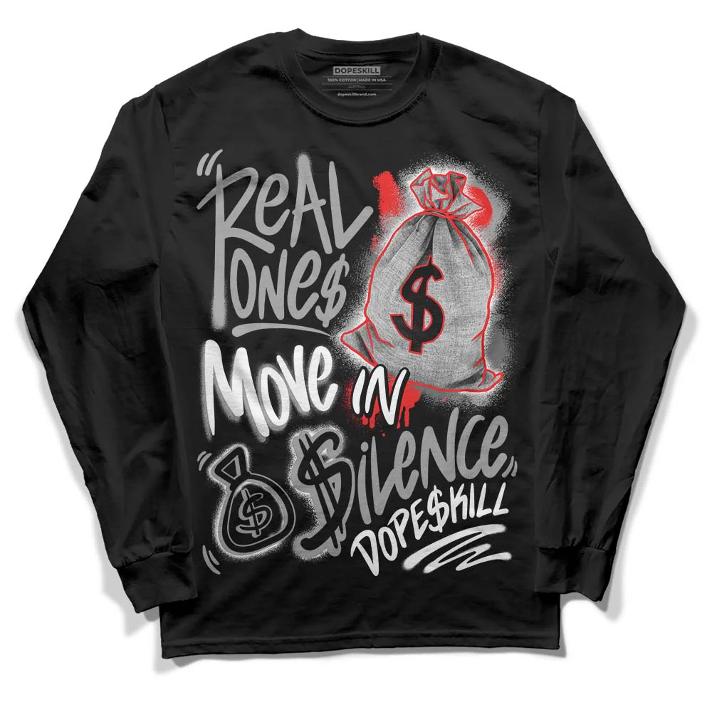 Grey Collection DopeSkill Long Sleeve T-Shirt Real Ones Move In Silence Graphic - Image 2