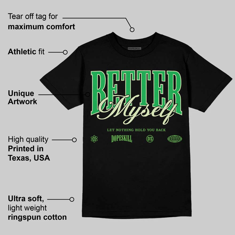 Jumpman Jack “Green Spark” DopeSkill T-Shirt Better Myself Graphic - Image 3