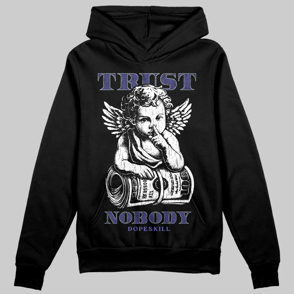 Lakers 4s DopeSkill Hoodie Sweatshirt Trust Nobody Graphic
